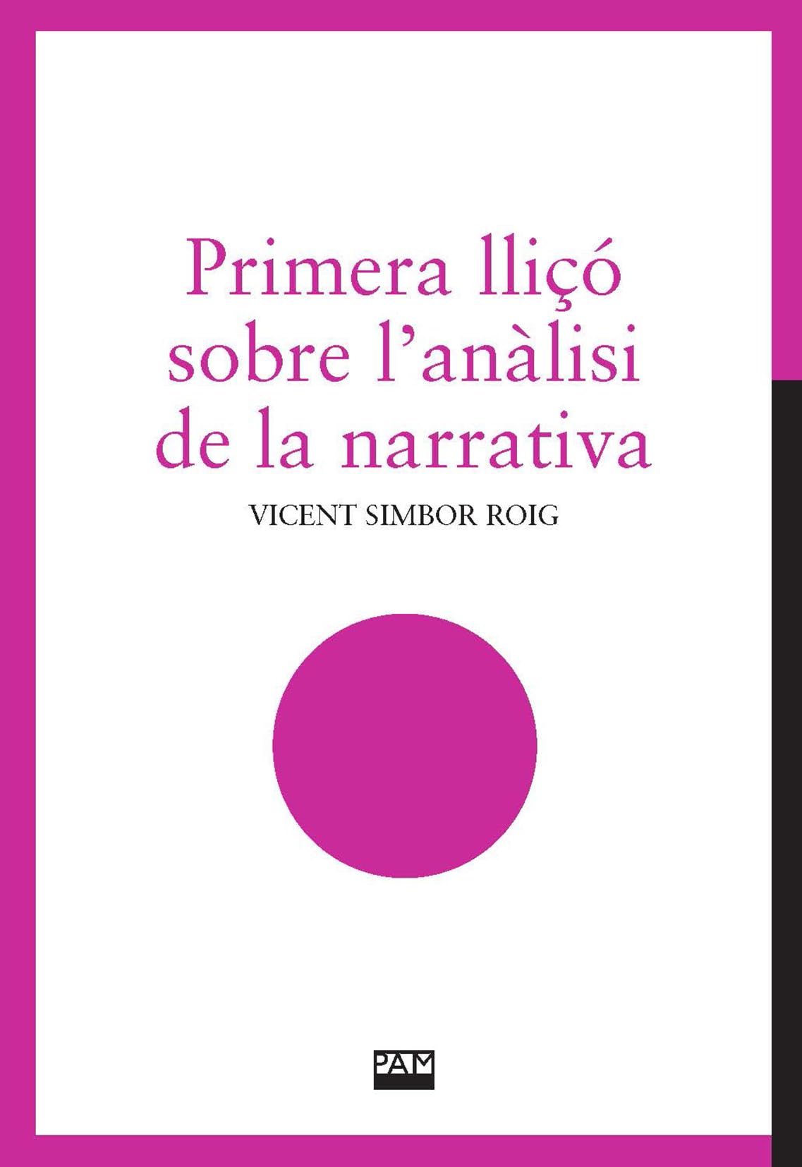 Libro: Primera lliçó sobre l'anàlisi de la narrativa