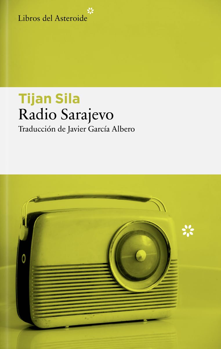 Radio Sarajevo: 369 (Libros del Asteroide)