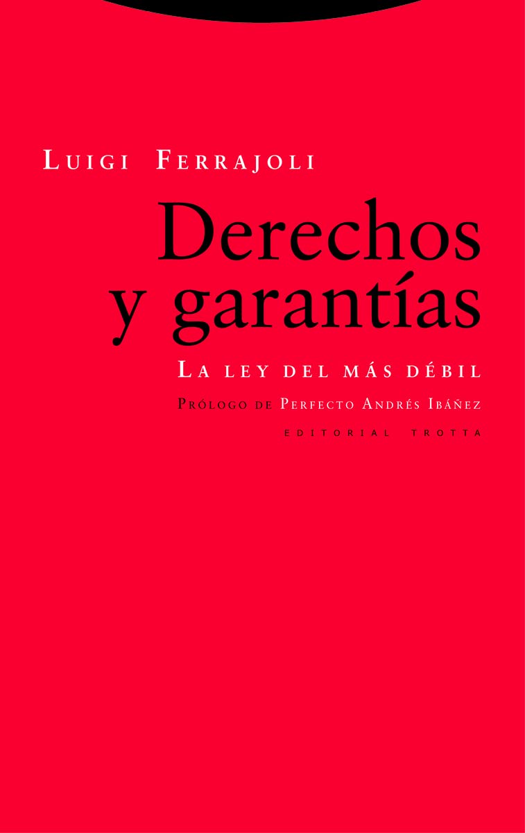 Libro: Derechos y garantías: La ley del más débil