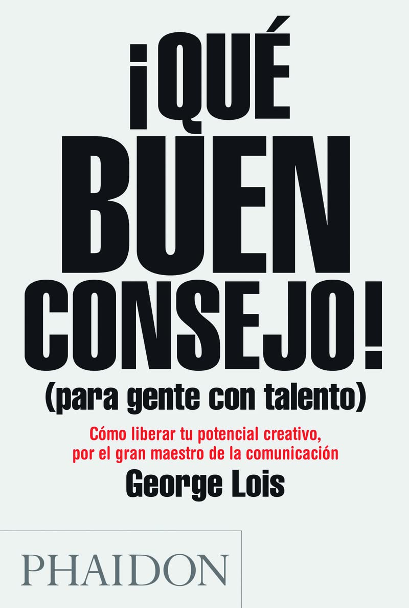 Libro: Que buen consejo. Damn good: For People with Talent (BUSSINES, CREATIVITY,SELF-HELP)