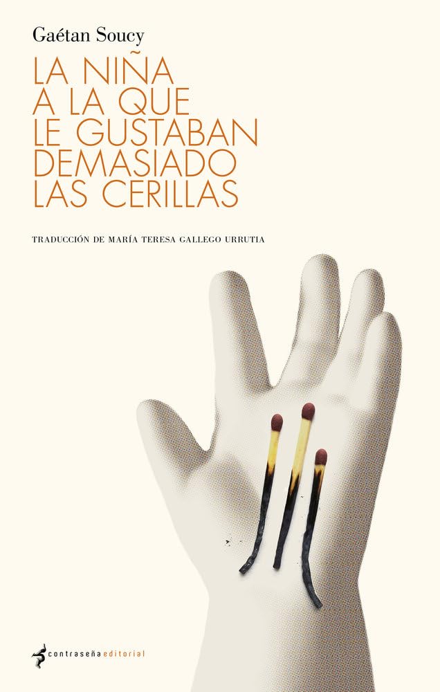Libro: La niña a la que le gustaban demasiado las cerillas