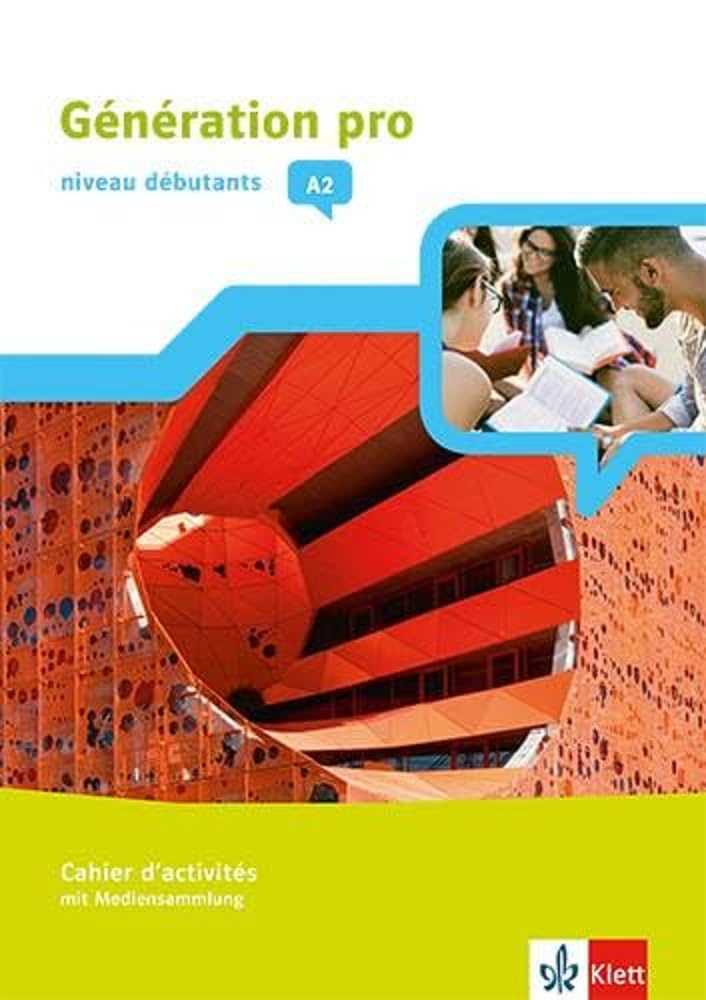 Libro: Génération pro - Niveau débutants. Cahier d'activités mit CD-ROM. 1. Lernjahr
