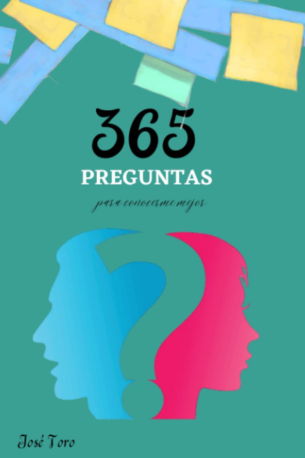 Libro: 365 preguntas para conocerme mejor: diario para conocerme mejor