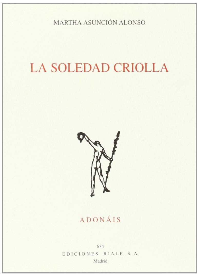 Libro: soledad Criolla: 634 (Poesía. Adonáis)