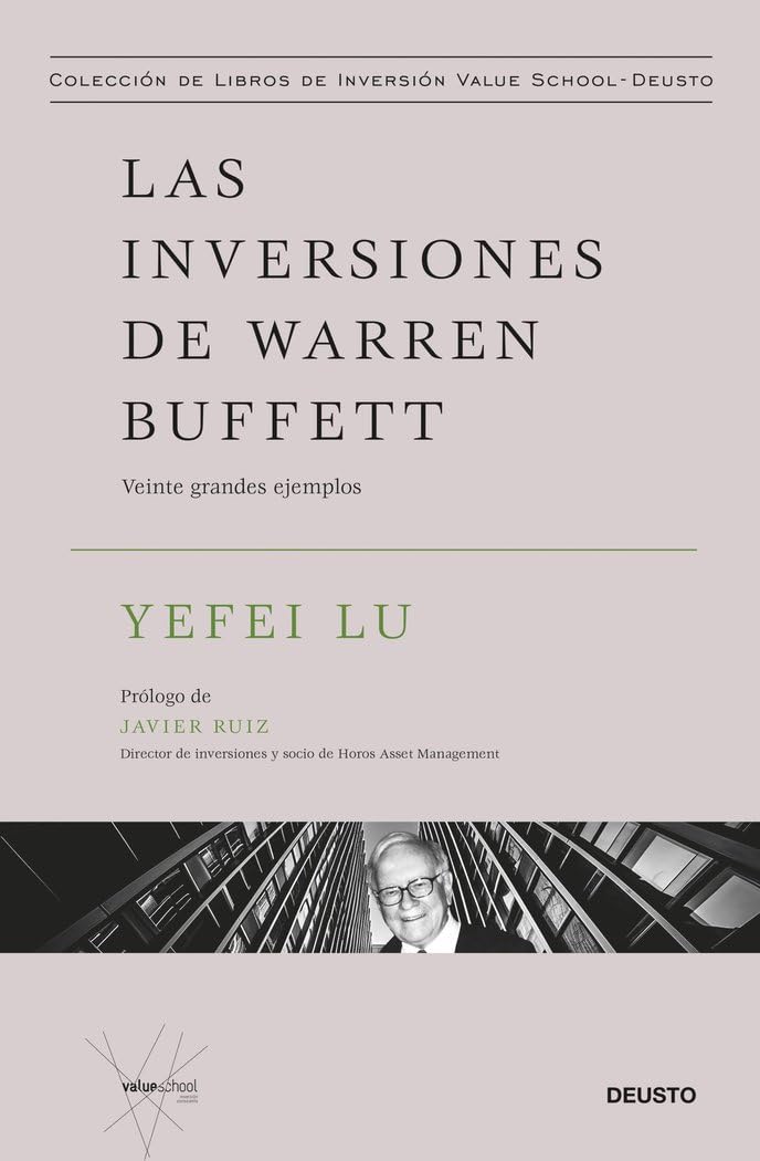 Libro: Las inversiones de Warren Buffett: Veinte grandes ejemplos (Colección de libros de inversión Value School)