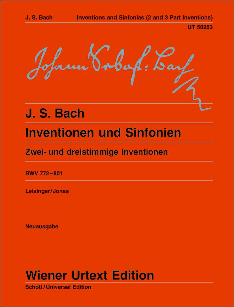 Libro: Inventions et Sinfonies: Inventions à deux et trois voix Edité d'après les sources et muni de notes sur l'interprétation par Ulrich Leisinger. Doigtés de Oswald Jonas. BWV 772 - 801. piano.