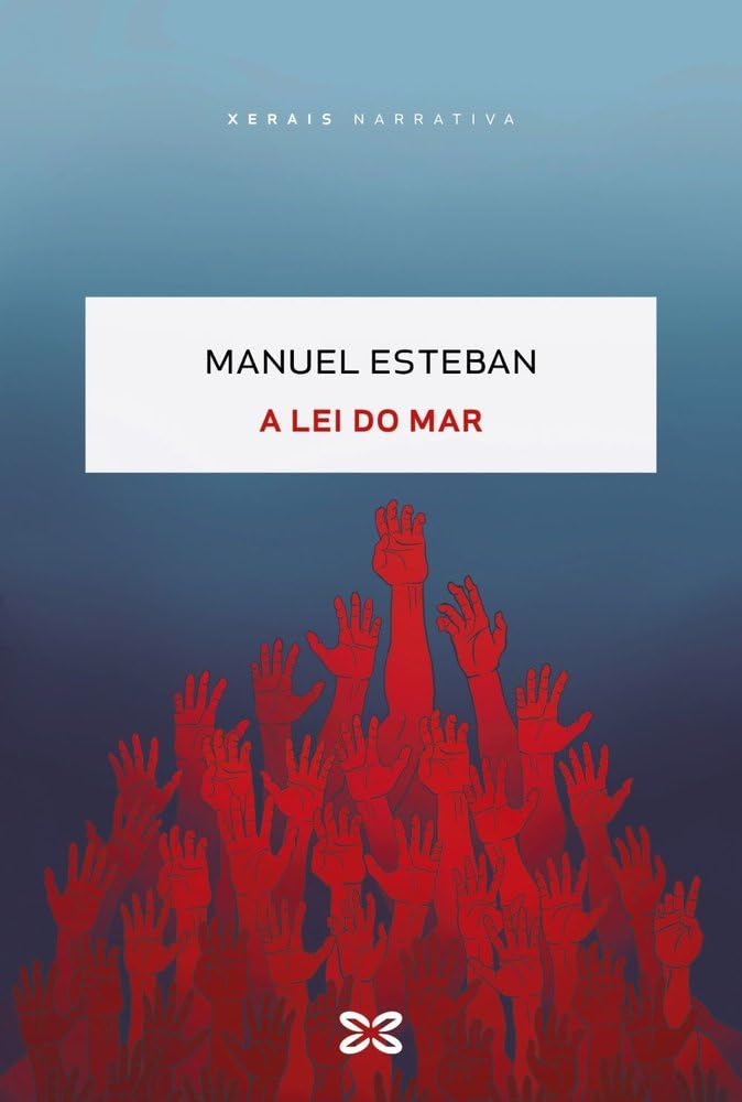 Libro: A lei do mar (EDICIÓN LITERARIA - NARRATIVA)