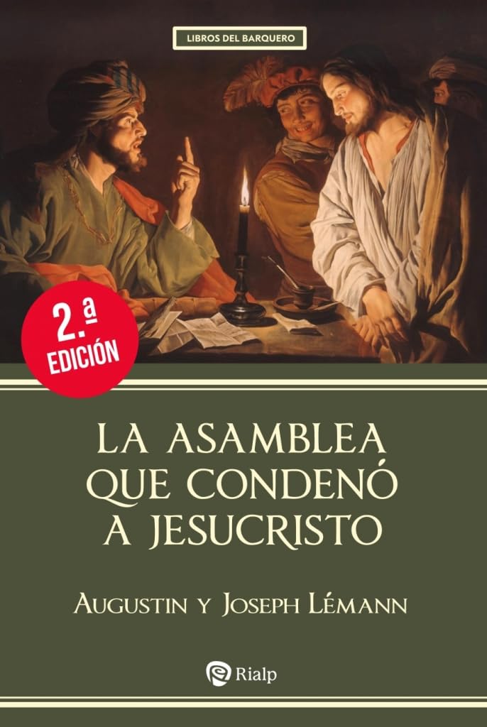 Libro: La asamblea que condenó a Cristo (Libros del barquero)