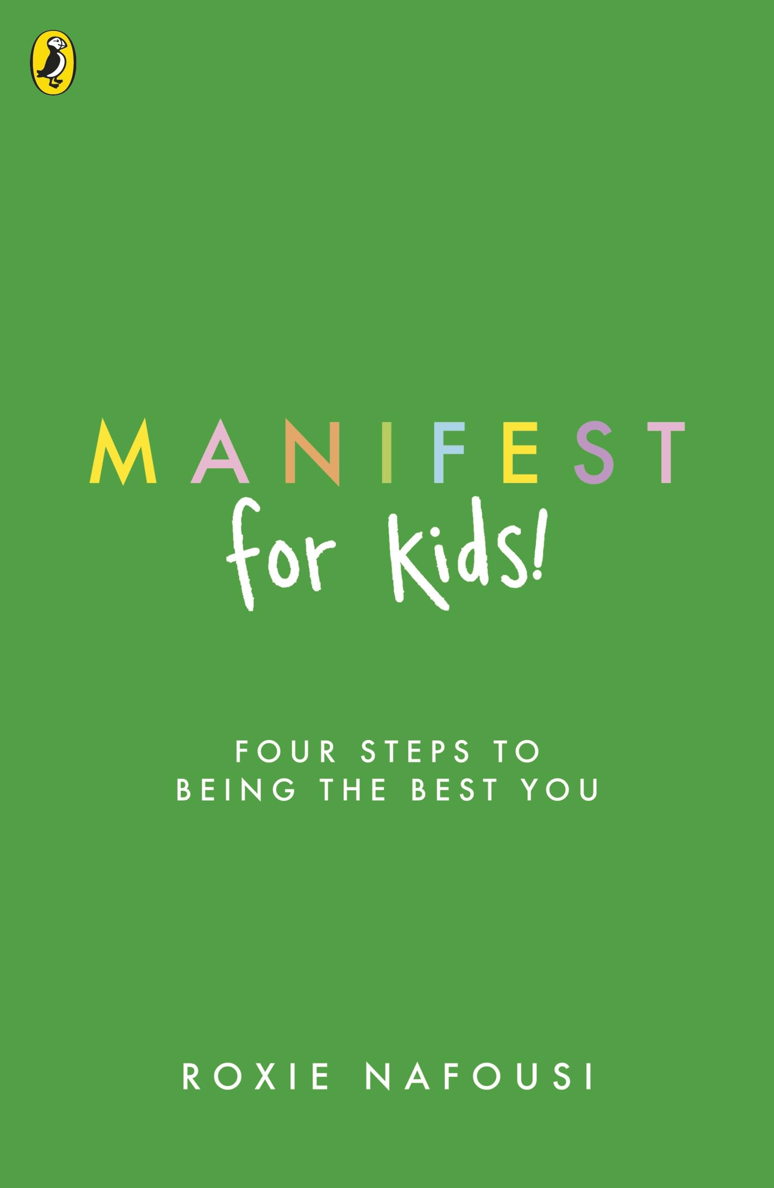 Libro: Puffin Manifest for Kids FOUR STEPS TO BEING THE BEST YOU.