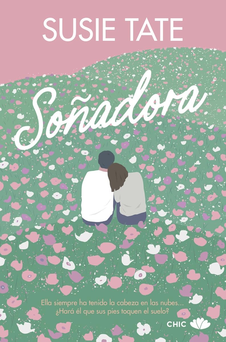 Libro: Soñadora (CHIC EDITORIAL)
