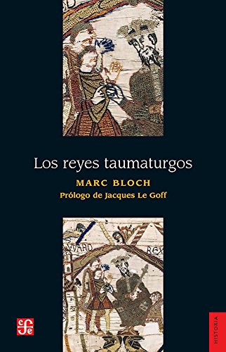 Libro: Reyes Taumaturgos, Los (Historia (fce))