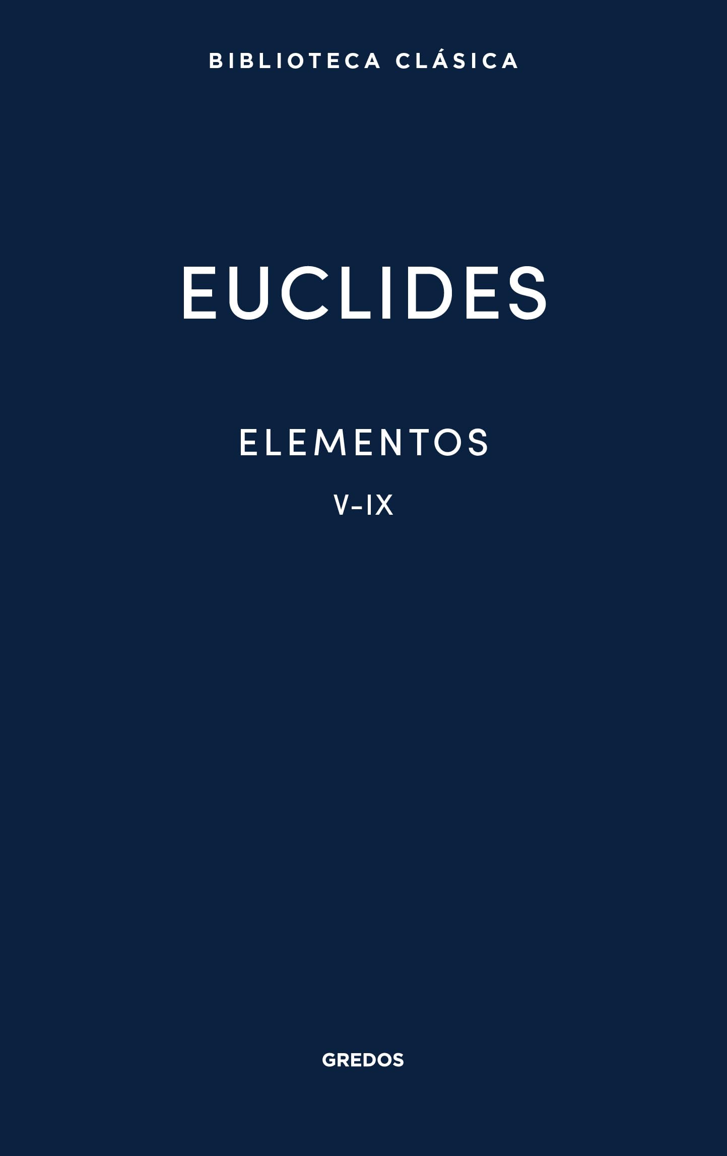 Libro: Elementos V-IX (Biblioteca Clásica Gredos)