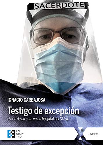 Libro: Testigo de excepción: Diario de un cura en un hospital del COVID