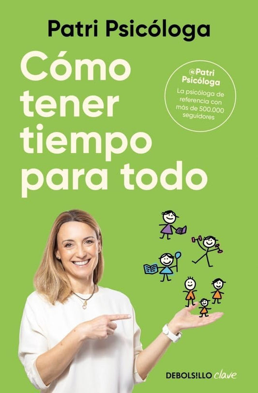 Cómo tener tiempo para todo (Clave)