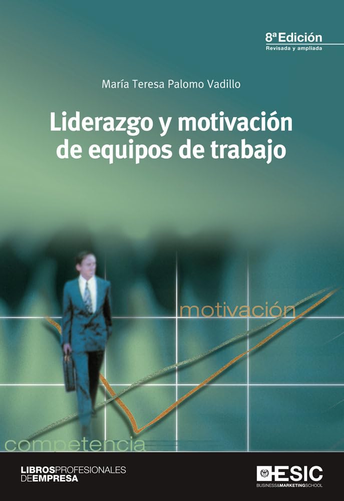 Libro: Liderazgo y motivación de equipos de trabajo