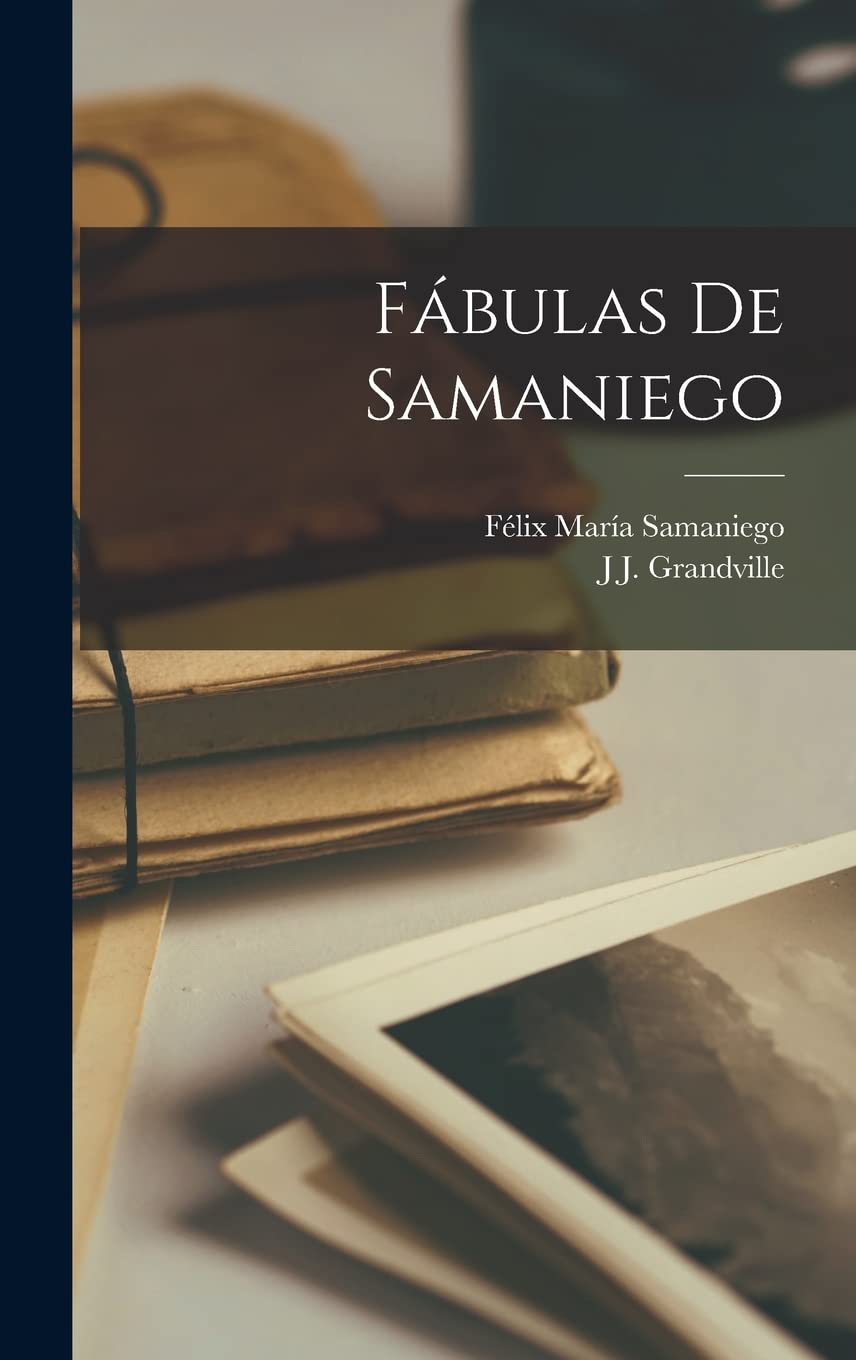 Libro: Fábulas De Samaniego (Spanish Edition)