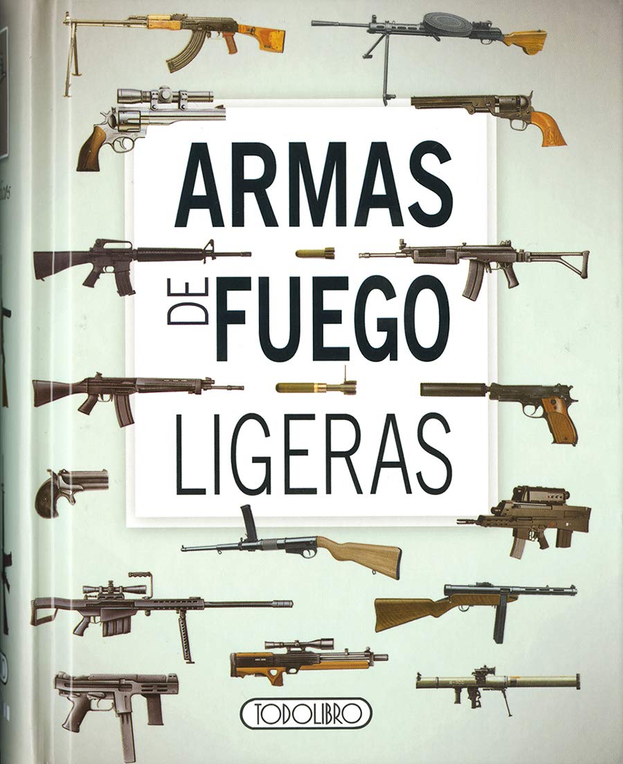 Libro: Armas De Fuego ligeras