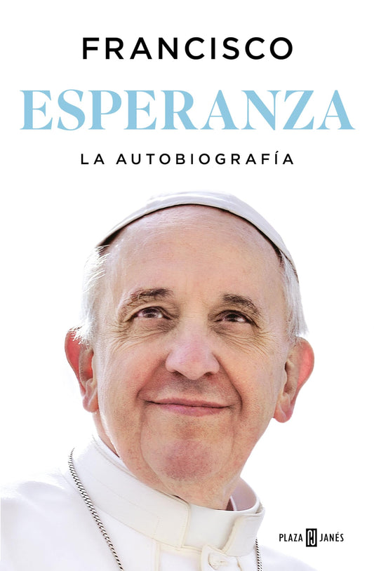Esperanza. La autobiografía: Memorias del papa Francisco (Obras diversas)