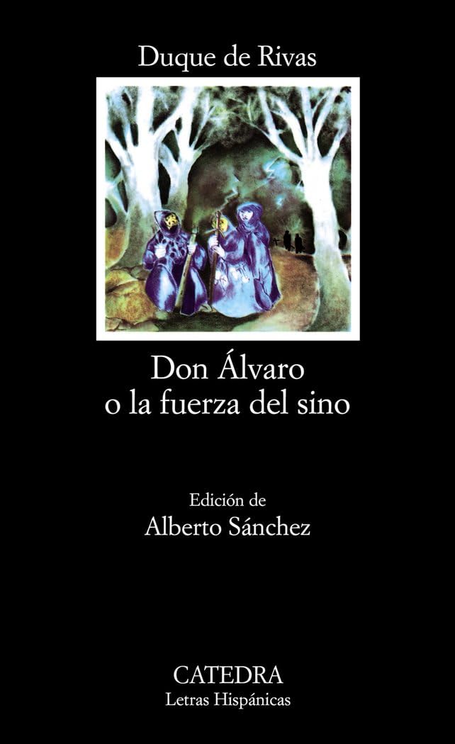 Libro: Don Álvaro o la fuerza del sino: 33 (Letras Hispánicas)