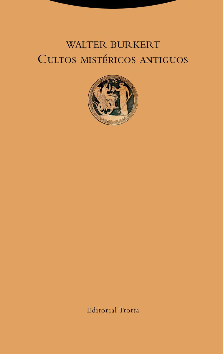 Libro: Cultos Mistericos Antiguos (Estructuras y Procesos. Religión)