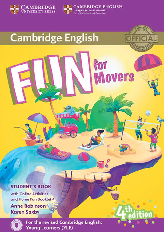 Fun for Movers Student's Book with Online Activities with Audio and Home Fun Booklet 4 Fourth Edition