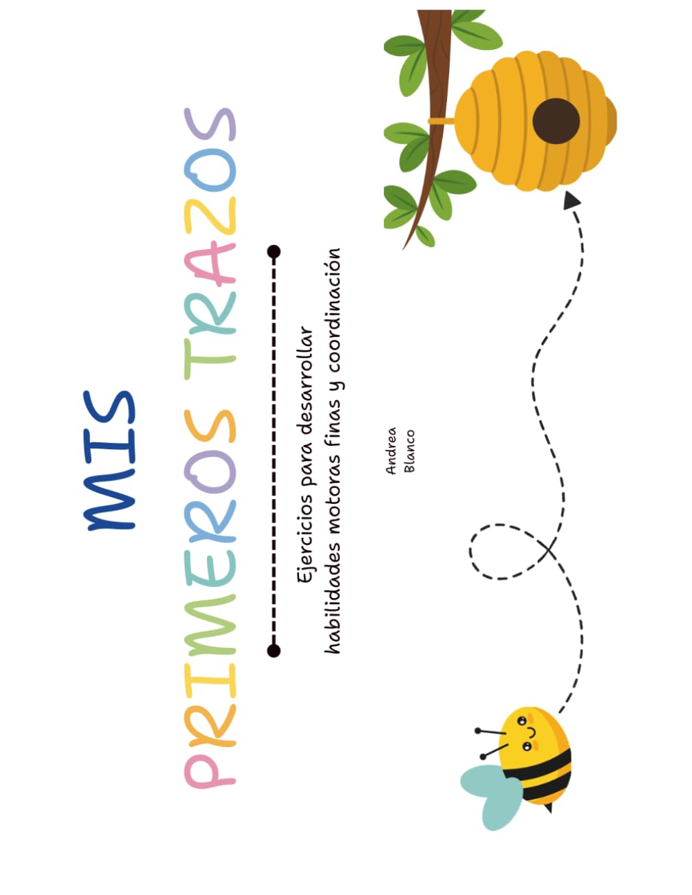 Libro: Mis primeros trazos: Ejercicios para Desarrollar Habilidades Motoras Finas y Coordinación (Spanish Edition)