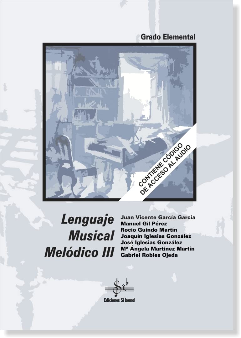 Libro: LENGUAJE MUSICAL MELÓDICO 3