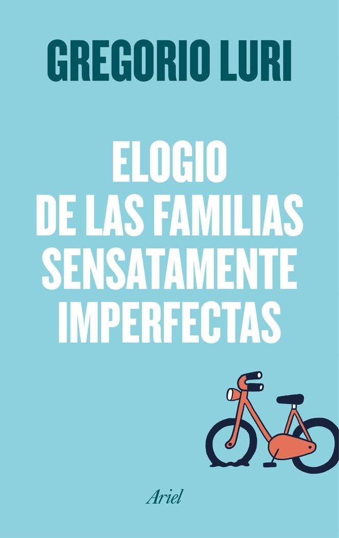 Libro: Elogio de las familias sensatamente imperfectas