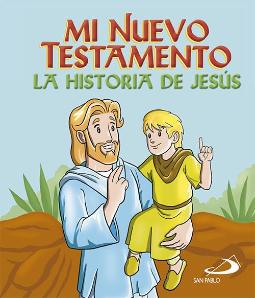 Libro: Mi Nuevo Testamento: La historia de Jesús (Biblia infantil) - 9788428544054