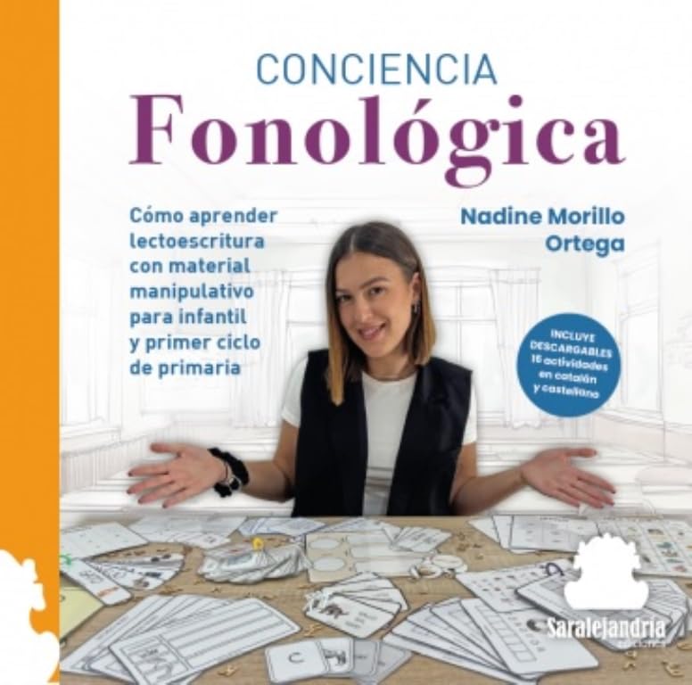 Libro: CONCIENCIA FONOLÓGICA: CÓMO APRENDER LECTOESCRITURA CON MATERIAL MANIPULATIVO PARA DINFANTIL Y PRIMER CICLO DE PRIMARIA