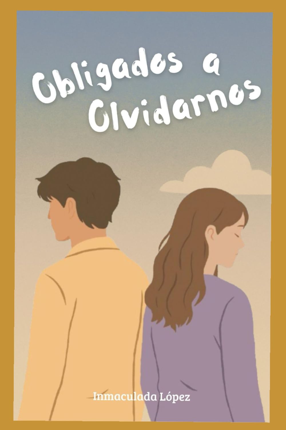 Libro: OBLIGADOS A OLVIDARNOS