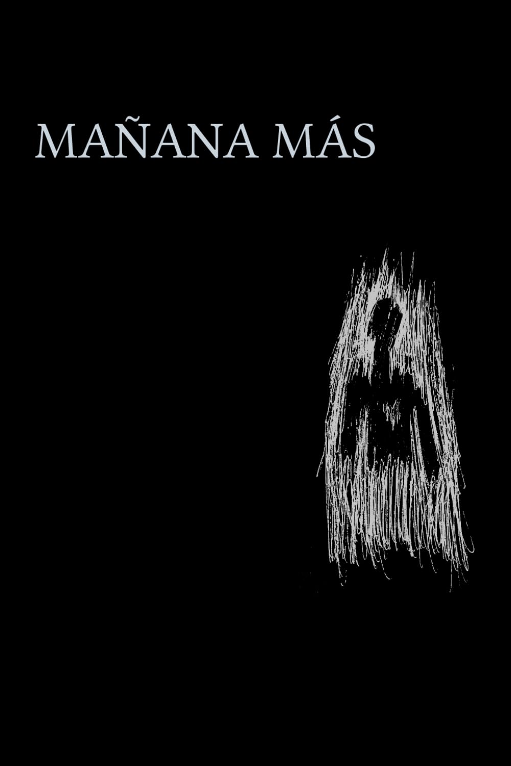 Libro: MAÑANA MÁS (Spanish Edition)