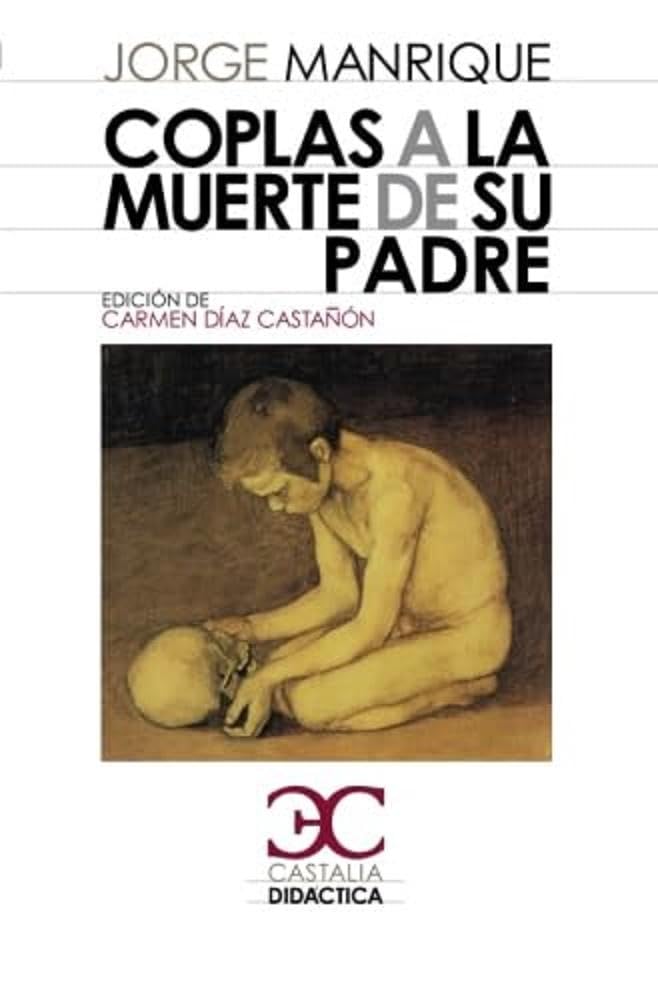 Libro: Coplas A La Muerte De Su Padre (Castalia Didáctica. C/D.)