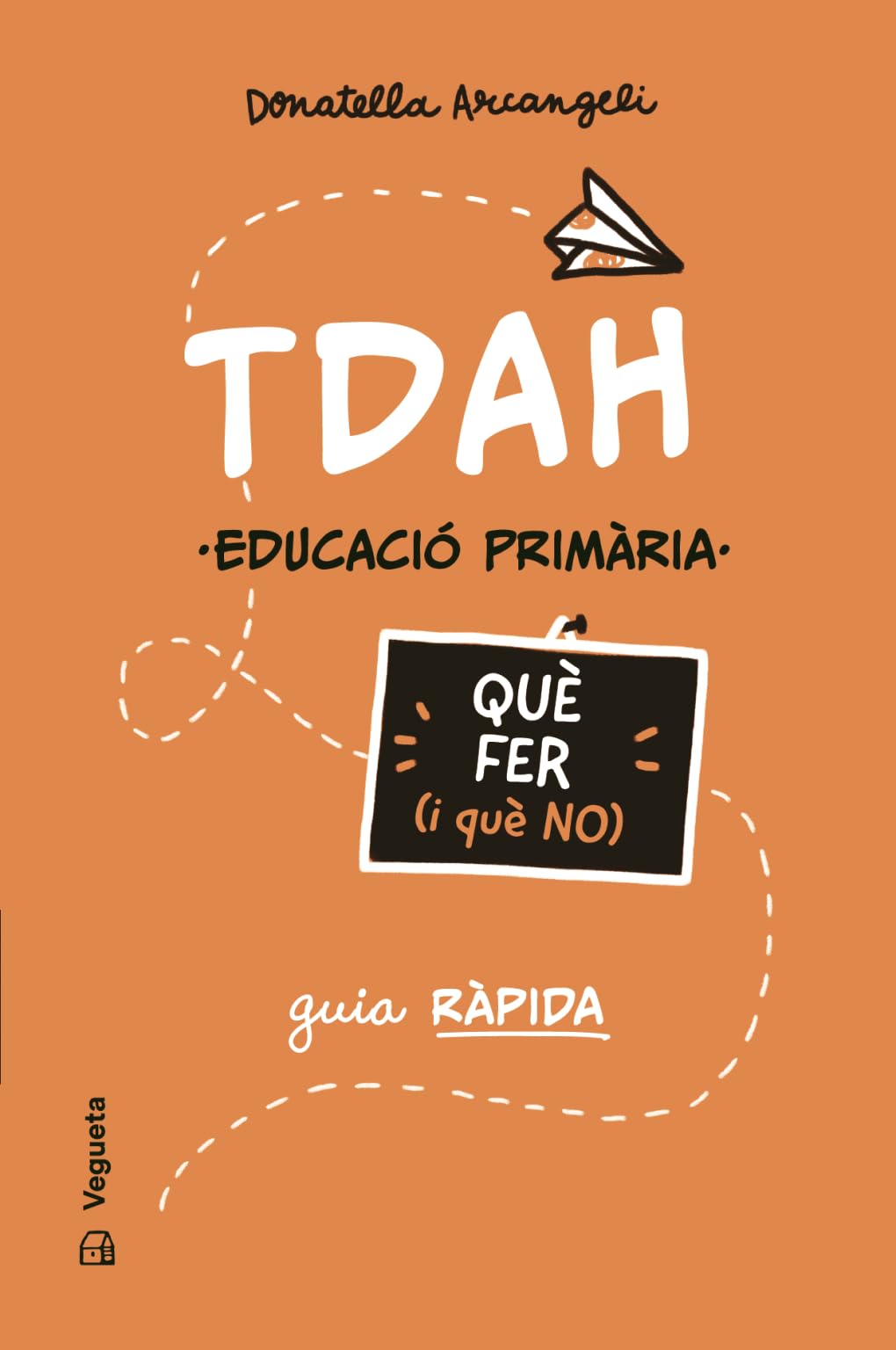 Libro: TDAH. Què fer (i què no)