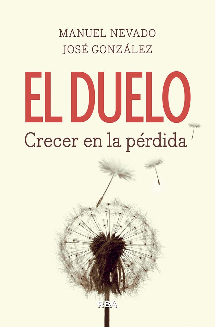 El duelo, crecer en la pérdida (Divulgación)
