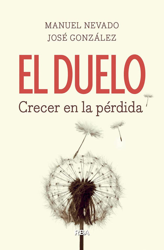 El duelo, crecer en la pérdida (Divulgación)