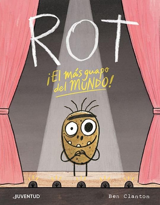 Libro: Rot, el más guapo del mundo: El Más Guapo Del Mundo! / the Cutest in the World (ALBUMES ILUSTRADOS)
