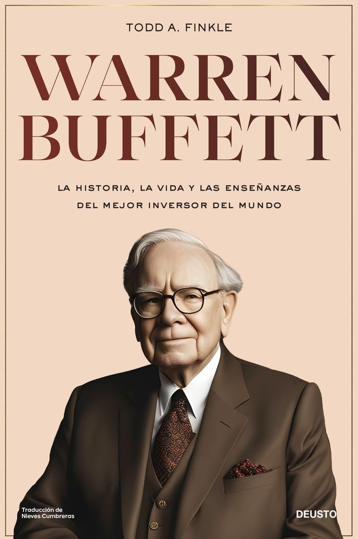 Libro: Warren Buffett: La historia, la vida y las enseñanzas del mejor inversor y emprendedor del mundo (Deusto)