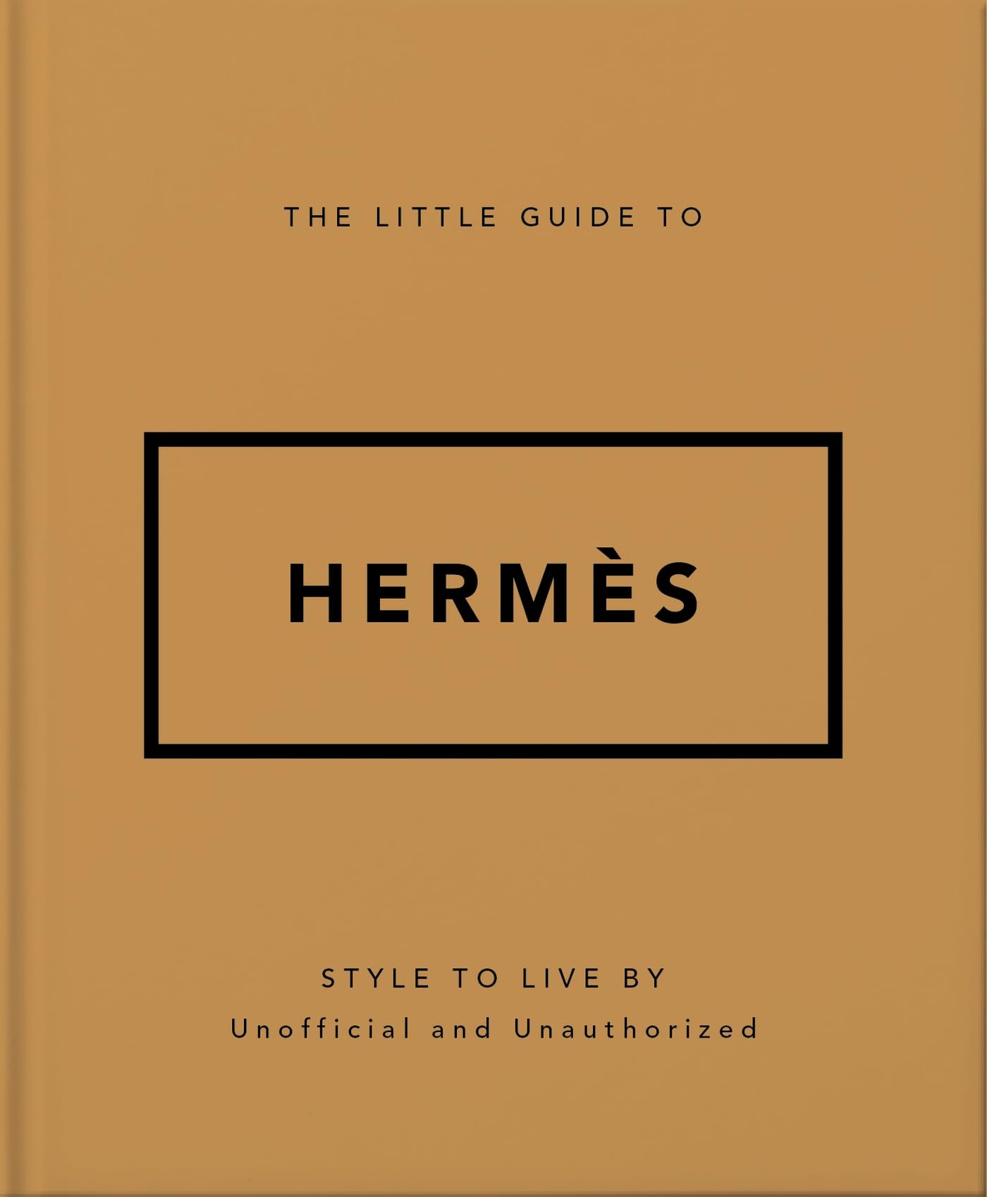 Libro: The Little Guide to Hermès: Style to Live By