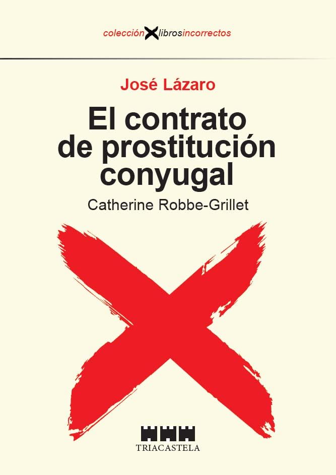 Libro: El contrato de prostitución conyugal: Catherine Robbe-Grillet
