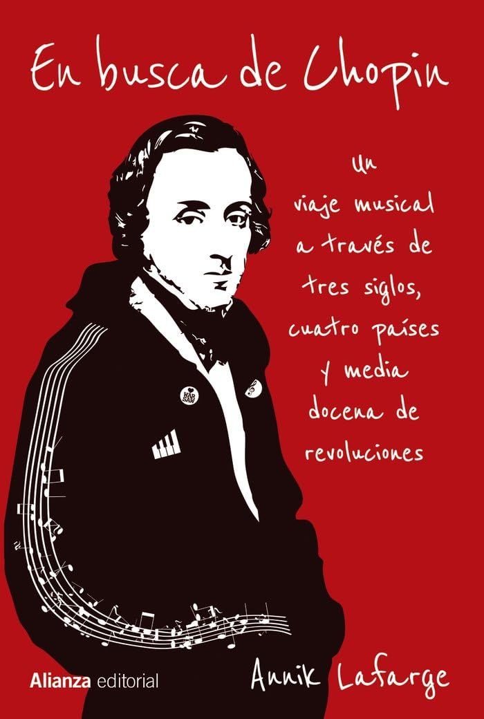 Libro: En busca de Chopin: Un viaje musical a través de tres siglos, cuatro países y media docena de revoluciones