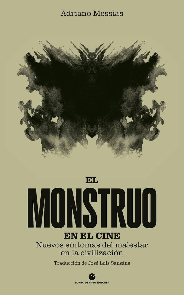 Libro: El monstruo en el cine: Nuevos síntomas del malestar en la civilización