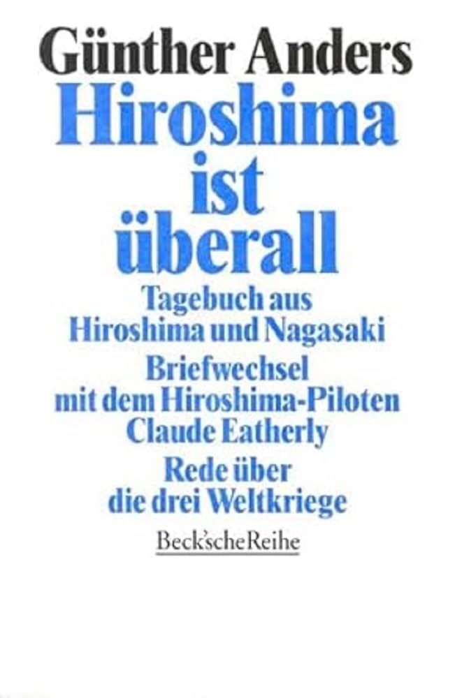 Libro: Hiroshima ist überall: Tagebuch aus Hiroshima und Nagasaki