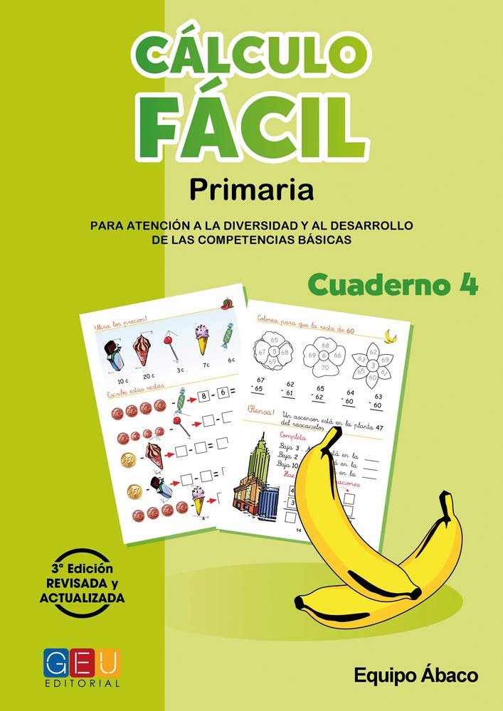 Libro: Cálculo fácil 4 / Editorial GEU / 2º Primaria / Mejora la capacidad de cálculo / Recomendado como apoyo / Con actividades sencillas