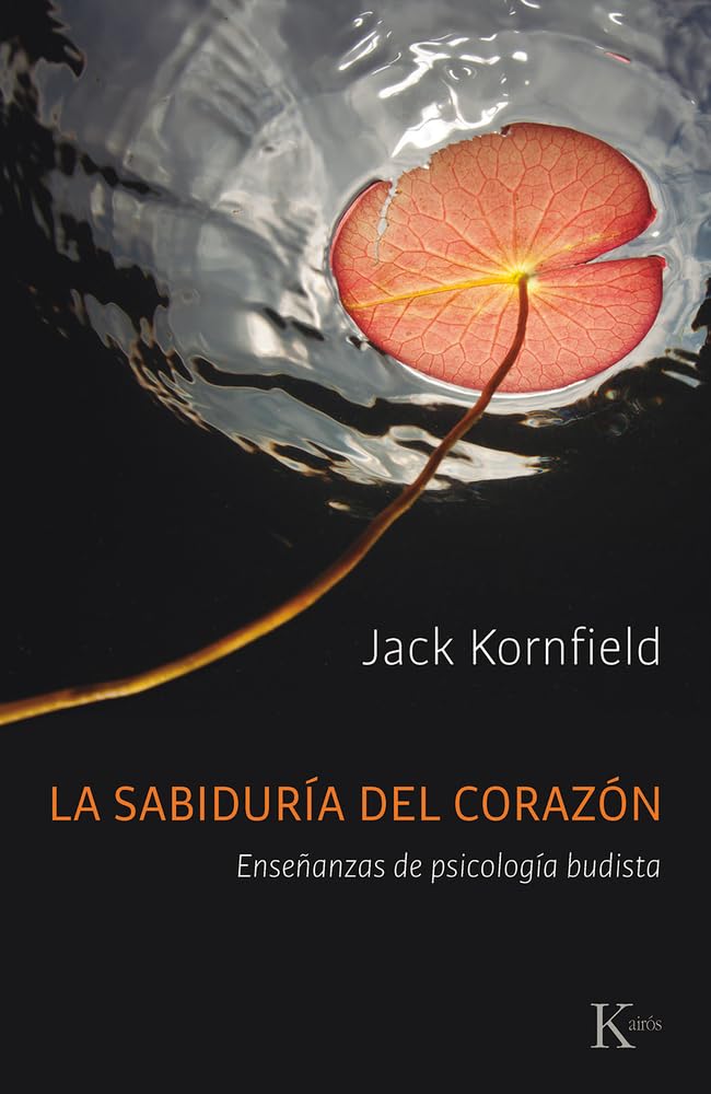 Libro: La sabiduría del Corazón: Enseñanzas de psicología budista (Sabiduría perenne)
