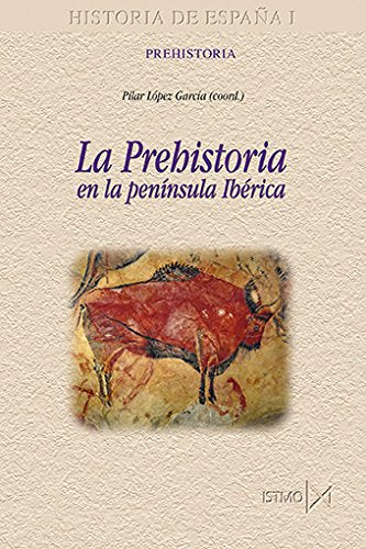 Libro: La Prehistoria en la península Ibérica