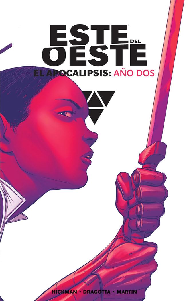 Libro: ESTE DEL OESTE INTEGRAL. EL APOCALIPSIS: AÑO DOS