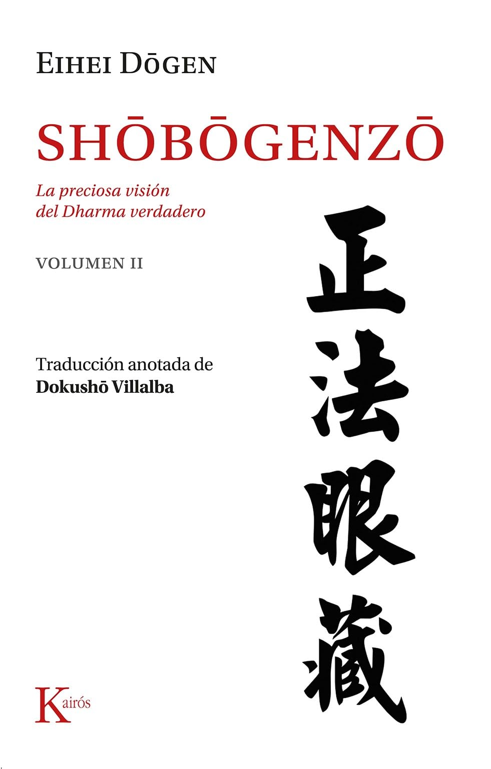 Libro: Shôbôgenzô [vol. 2]: La preciosa visión del Dharma verdadero
