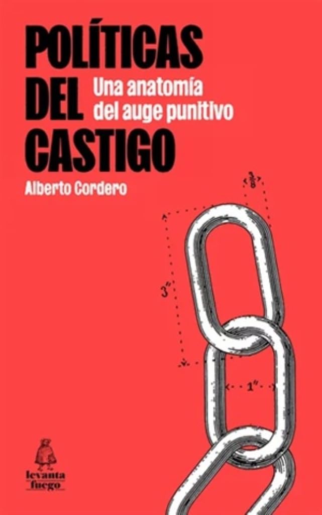 Libro: Políticas del castigo: Una anatomía del auge punitivo