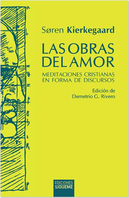 Libro: Las obras del amor: Meditaciones cristianas en forma de discursos: 67 (Hermeneia)